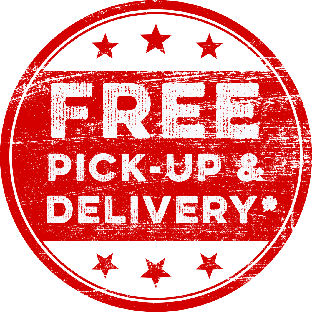 Free Pick Up & Delivery*